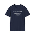 Navy Softstyle t-shirt with the slogan "Overstimulated and Underwhelmed" in bold black text. A relatable, honest design for the AuDHD and Neurodivergent community.